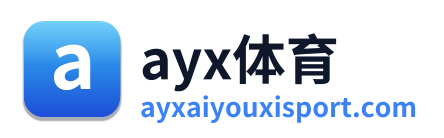 ayx体育
